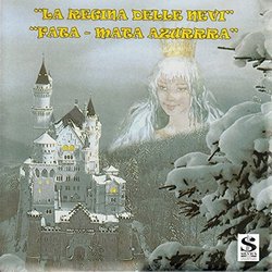 La Regina delle nevi / Fata-Mata Azurrra Soundtrack (Elena Maiullari) - CD cover