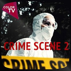 Crime Scene, Vol. 2: Suspense & Interrogation Soundtrack (Color TV) - CD cover