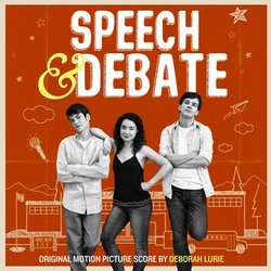 Speech & Debate Bande Originale (Deborah Lurie) - Pochettes de CD
