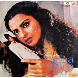 Apna Bana Lo Trilha sonora (Anand Bakshi, Asha Bhosle, Kishore Kumar, Lata Mangeshkar, Laxmikant Pyarelal) - capa de CD