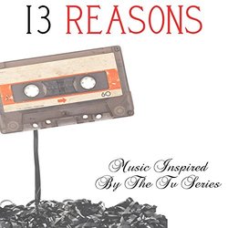 13 Reasons Trilha sonora (Various Artists) - capa de CD