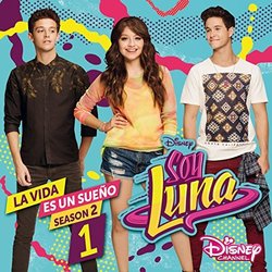 La Vida es un sueo 1 Season 2 サウンドトラック (Elenco de Soy Luna) - CDカバー