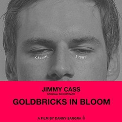 Goldbricks in Bloom Soundtrack (Jimmy Cass) - CD cover
