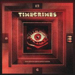 Timecrimes Trilha sonora (Eugenio Mira, Chucky Namanera) - capa de CD