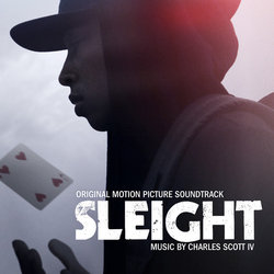Sleight Soundtrack (Charles Scott IV) - CD cover