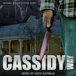 Cassidy Way Soundtrack (David Bateman) - CD cover