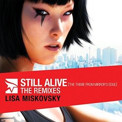 Still Alive - The Theme From Mirror's Edge -The Remixes 声带 (Various Artists, Lisa Miskovsky) - CD封面