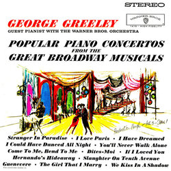 Popular Piano Concertos From The Great Broadway Musicals Soundtrack (Various Artists, George Greeley) - Cartula
