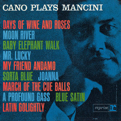 Cano Plays Mancini Ścieżka dźwiękowa (Eddie Cano, Henry Mancini) - Okładka CD
