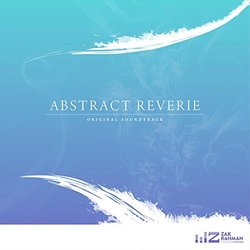 Abstract Reverie Trilha sonora (Zak Rahman) - capa de CD