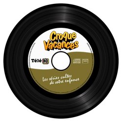 Croque Vacances サウンドトラック (Various Artists, Isidore Et Clmentine) - CDインレイ