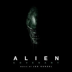 Alien: Covenant Colonna sonora (Jed Kurzel) - Copertina del CD