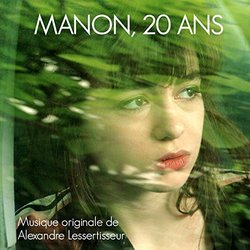 Manon, 20 ans Soundtrack (Alexandre Lessertisseur) - CD cover