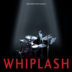 Whiplash Colonna sonora (Various Artists, Justin Hurwitz) - Copertina del CD