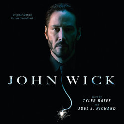 John Wick Trilha sonora (Tyler Bates, Joel J. Richard) - capa de CD