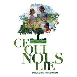 Ce qui nous lie Ścieżka dźwiękowa (Loc Dury, Christophe Minck) - Okładka CD