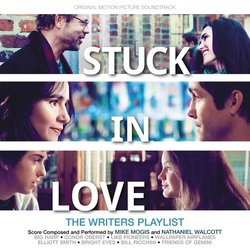 Stuck in Love Trilha sonora (Mike Mogis, Nate Walcott) - capa de CD