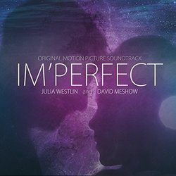 Im'Perfect Soundtrack (David Meshow, Julia Westlin) - CD-Cover