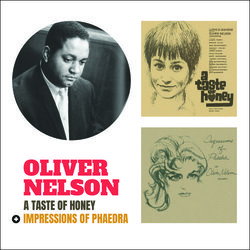 A Taste of Honey / Impressions of Phaedra Soundtrack (Various Artists, Oliver Nelson) - CD cover