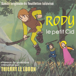 Rody le Petit Cid Soundtrack (Thierry Le Luron) - CD cover