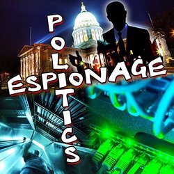 Politics & Espionage Soundtrack (Jeff Whitcher) - CD cover
