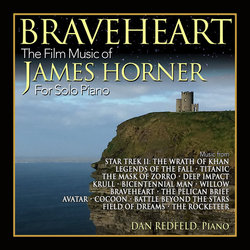 Braveheart: The Film Music of James Horner for Solo Piano Ścieżka dźwiękowa (James Horner) - Okładka CD
