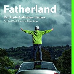 Fatherland Soundtrack (Matthew Herbert, Karl Hyde) - CD cover