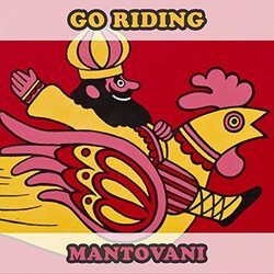 Go Riding - Mantovani Colonna sonora (Mantovani , Various Artists) - Copertina del CD