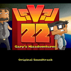 Level 22 Gary's Misadventures サウンドトラック (Yann van der Cruyssen) - CDカバー