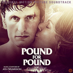 Pound for Pound Ścieżka dźwiękowa (Atli rvarsson) - Okładka CD
