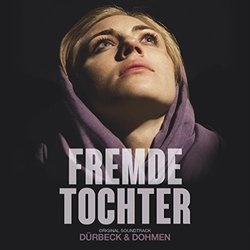 Fremde Tochter Ścieżka dźwiękowa ( Drbeck & Dohmen) - Okładka CD