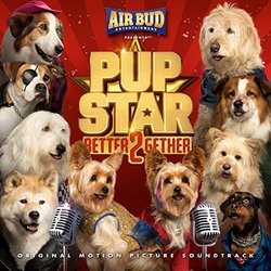 Pup Star: Better 2Gether サウンドトラック (Various Artists) - CDカバー
