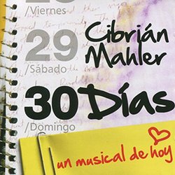 30 Das - Un Musical de Hoy Soundtrack (Pepe Cibrián Campoy, Angel Mahler) - CD cover