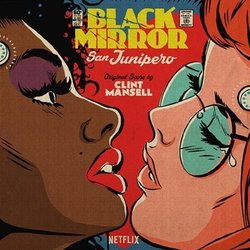 Black Mirror: San Junipero Soundtrack (Clint Mansell) - Carátula
