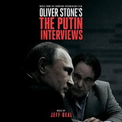 Oliver Stone's The Putin Interviews Soundtrack (Jeff Beal) - CD cover