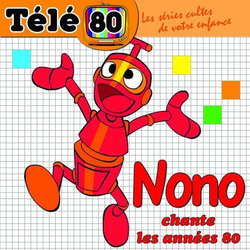 Nono Chante les Annes 80 Colonna sonora (Various Artists) - Copertina del CD