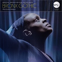 Bronx Gothic Soundtrack (Ian Hultquist) - CD cover