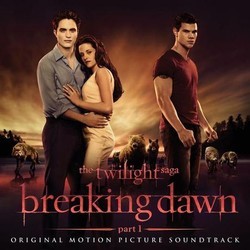 The Twilight Saga: Breaking Dawn - Part 1 Trilha sonora (Various Artists) - capa de CD
