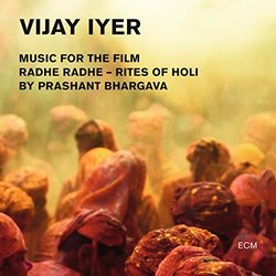 Radhe Radhe - Rites Of Holi Ścieżka dźwiękowa (Vijay Iyer) - Okładka CD