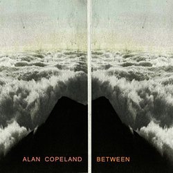 Between - Alan Copeland Ścieżka dźwiękowa (Various Artists, Alan Copeland) - Okładka CD