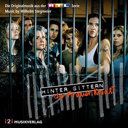 Hinter Gittern - Der Frauenknast Ścieżka dźwiękowa (Wilhelm Stegmeier) - Okładka CD