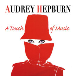 Audrey Hepburn: A touch of music Soundtrack (Various Artists) - CD cover