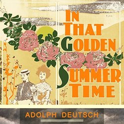 In That Golden Summer Time - Adolph Deutsch Ścieżka dźwiękowa (Adolph Deutsch) - Okładka CD