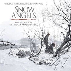 Snow Angels Soundtrack (Jeff McIlwain, David Wingo) - CD cover