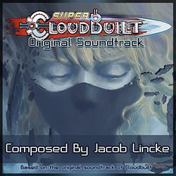 Super Cloudbuilt Colonna sonora (Jacob Lincke) - Copertina del CD