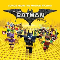 The Lego Batman Movie Soundtrack (Various Artists, Lorne Balfe) - CD cover