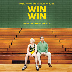 Win Win Soundtrack (Lyle Workman) - CD-Cover