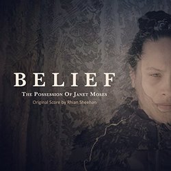 Belief: The Possession of Janet Moses Soundtrack (Rhian Sheehan) - CD-Cover