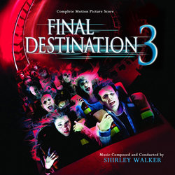 Final Destination 3 Ścieżka dźwiękowa (Shirley Walker) - Okładka CD