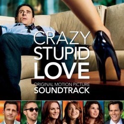 Crazy Stupid Love Ścieżka dźwiękowa (Various Artists) - Okładka CD